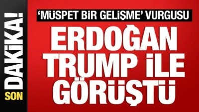 Cumhurbaşkanı Erdoğan, ABD Başkanı Trump ile g&ouml;r&uuml;şt&uuml;