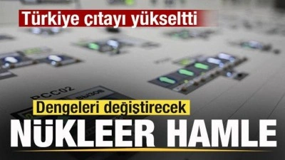 T&uuml;rkiye &ccedil;ıtayı y&uuml;kseltti! Dengeleri değiştirecek n&uuml;kleer hamle!