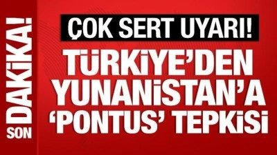 T&uuml;rkiye'den Yunanistan'a 'Pontus' tepkisi: Tarihten husumet &ccedil;ıkarmayın